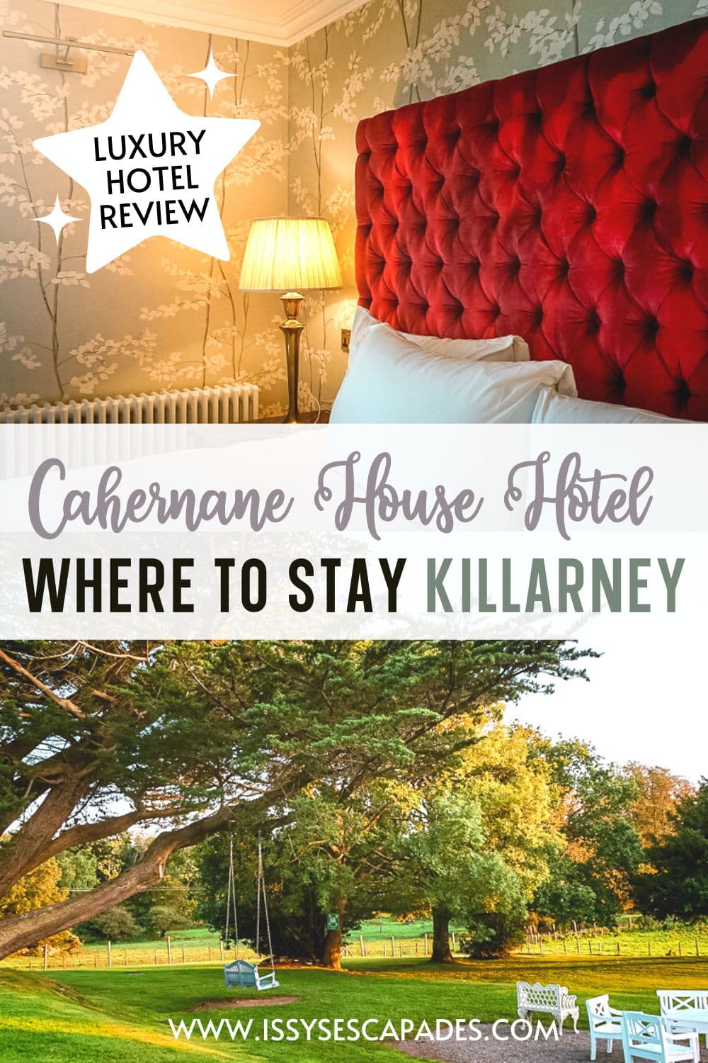 Pinterest pin featuring a luxurious bedroom with a deep red upholstered headboard and the landscaped grounds of cahernane house hotel in Killarney Ireland. The text reads "Luxury Hotel Review โ Cahernane House Hotel โ Where to Stay Killarney." The pin promotes an in-depth review of cahernane house hotel in Killarney Ireland, highlighting the hotel's rooms, gardens, atmosphere, and luxury guest experience.