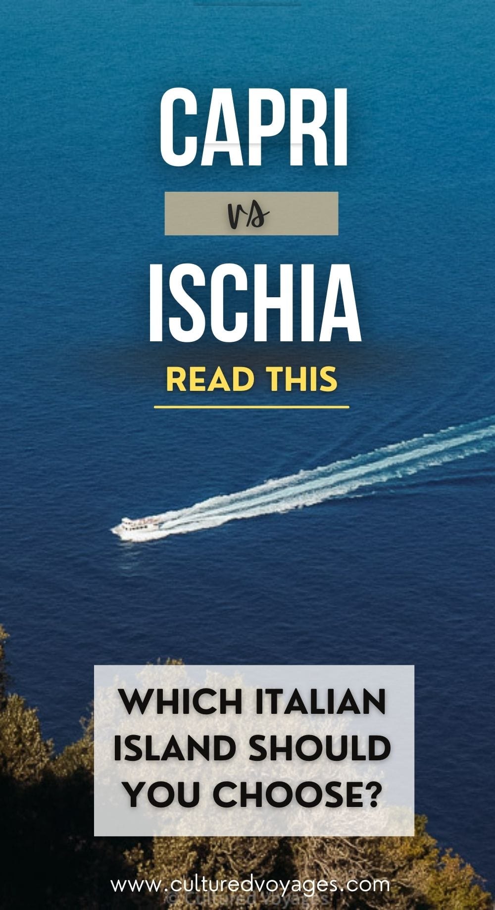 capri vs ischia pin cover, showing image of boat sailing across sea at Ischia