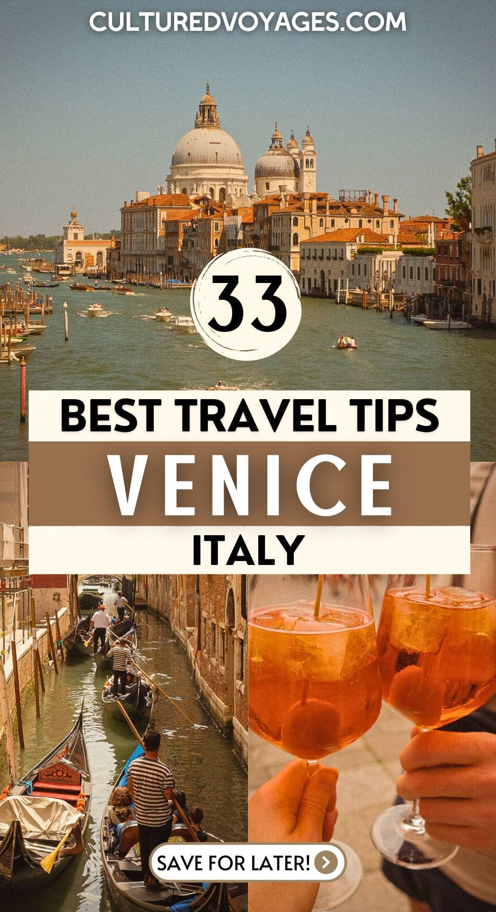 tips for visiting venice pinterest pin, A visual guide to Venice with images of the Grand Canal, a gondola traffic jam in a narrow canal, and two glasses of Aperol Spritz raised in a toast.


