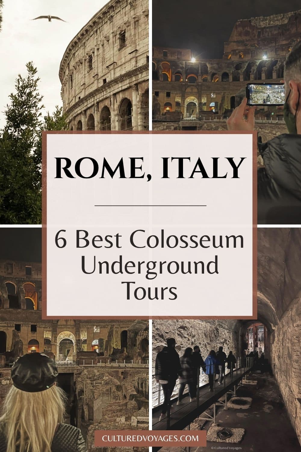 Colosseum Underground Tours pinterest pin cover, Collage featuring exterior and interior views of Rome's Colosseum alongside visitors exploring its ancient subterranean passageways. The image showcases colosseum underground tours.
