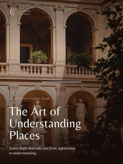 Cover of The Art of Understanding Places, a guide from Cultured Voyages